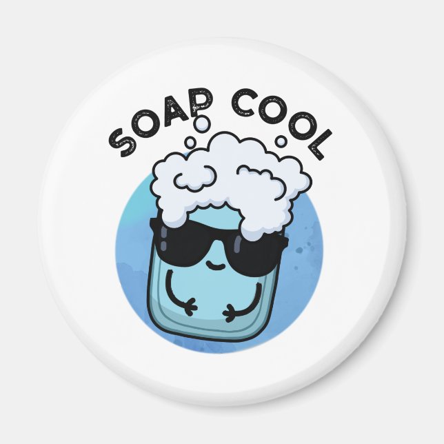 Soap Coola Funny Soap Pun Magnet (Framsidan)