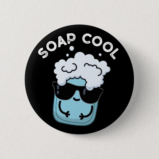 Soap Coola Funny Soap Pun Mörk BG Knapp (Framsida)