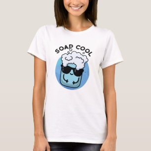 Soap Coola Funny Soap Pun T Shirt