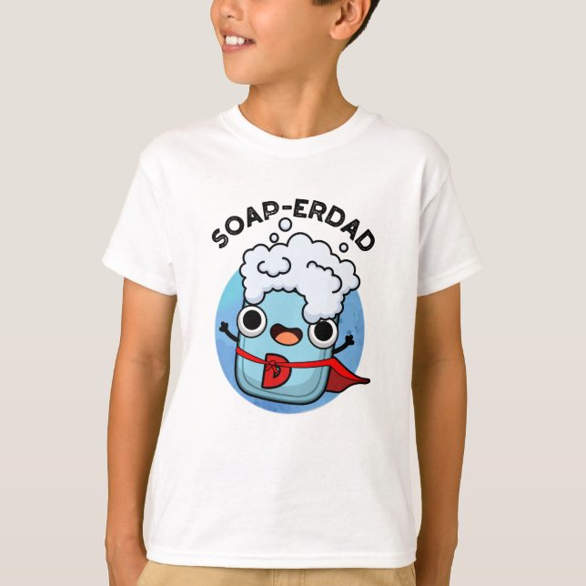 Soap-erdad Funny soap Pappa Pun T Shirt (Framsida)