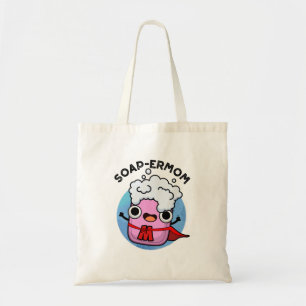 Soap-ermamma Funny soap Mamma Pun Tygkasse
