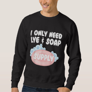 Soap Making For Soap Maker Soap  Soaping Handmade  Lång Ärmad Tröja