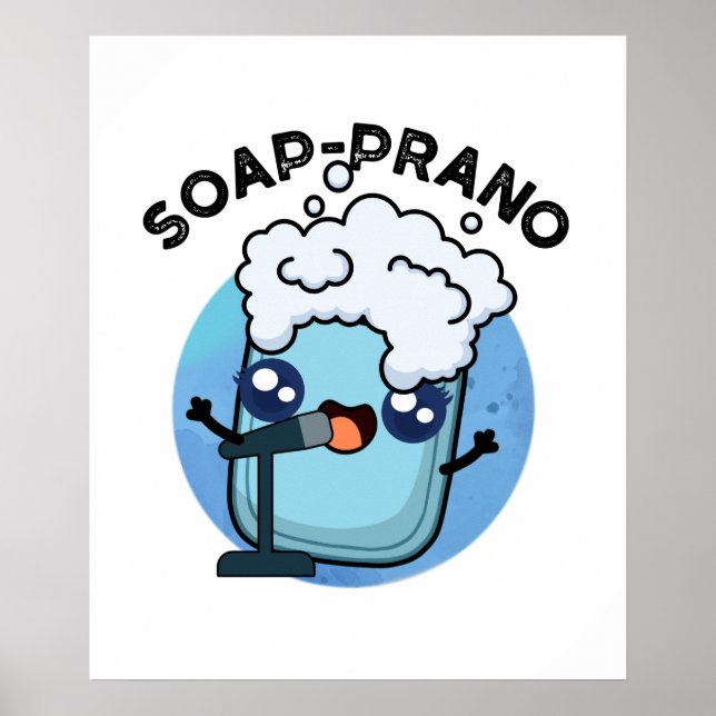 Soap-prano Funny Soprano Soap Pun Poster (Framsidan)
