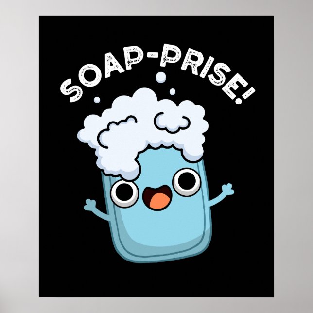 Soap-pris-funny Surprisad Soap Pun-Mörk BG Poster (Framsidan)
