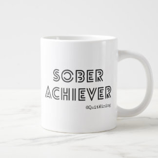 Sober Achiever Black & White Mugg Jumbo Mugg
