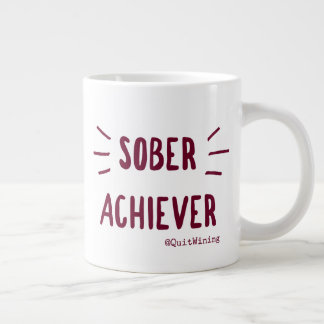 Sober Achiever Jumbo Mugg #1