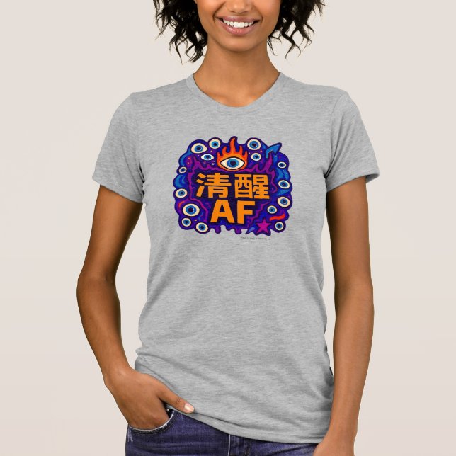 Sober AF - Chinese - T-Shirt (Framsida)