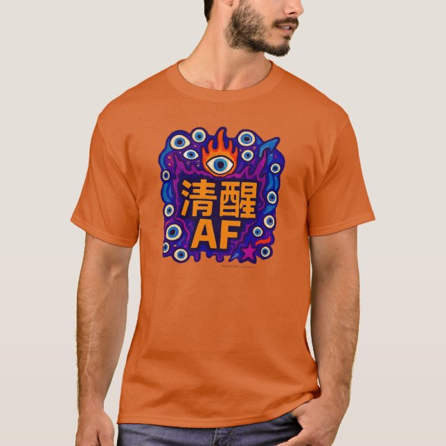Sober AF - Chinese - T-Shirt (Framsida)