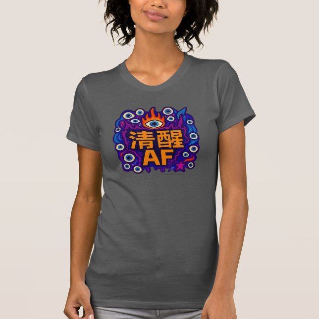 Sober AF - Chinese - T-Shirt (Framsida)