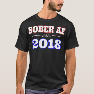 SOBER AF ETABLERAT 2018 T SHIRT