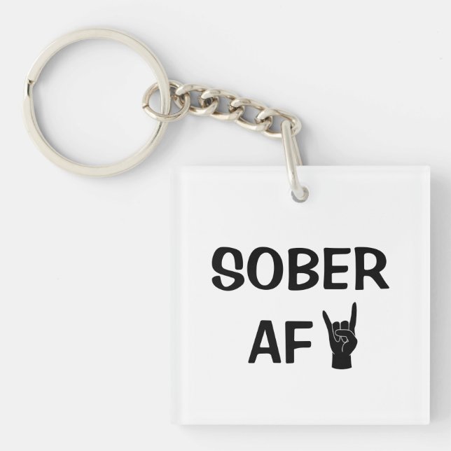 Sober AF Keychain, Addence Recovery Gift Keychai (Framsidan)