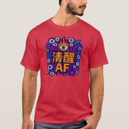 Sober AF - Kinesisk - T-Shirt