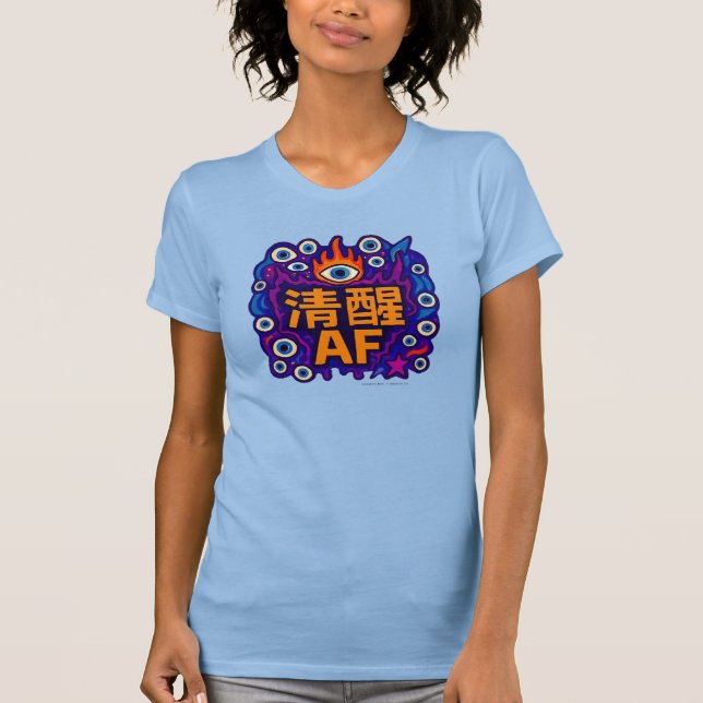 Sober AF - Kinesiska - T-Shirt (Framsida)