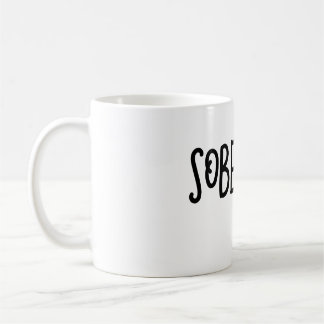 Sober AF Sobriety Funny Coffee Mugg