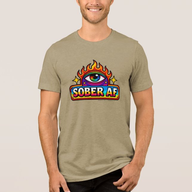 Sober AF -  T Shirt (Framsida)