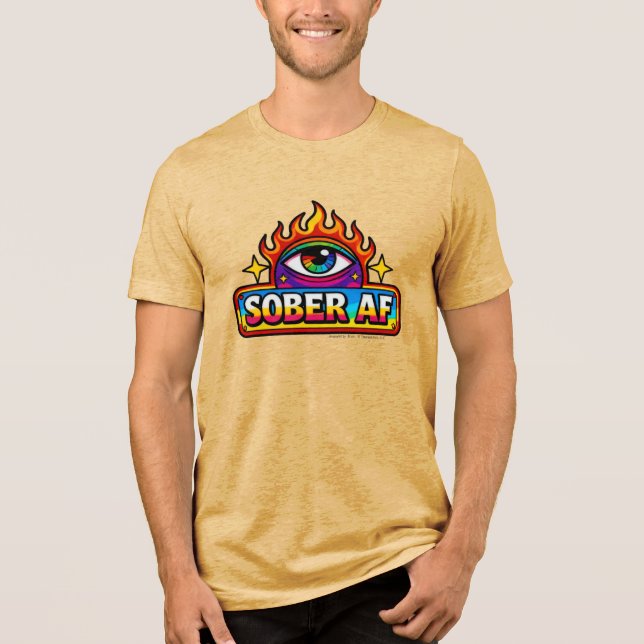 Sober AF -  T Shirt (Framsida)