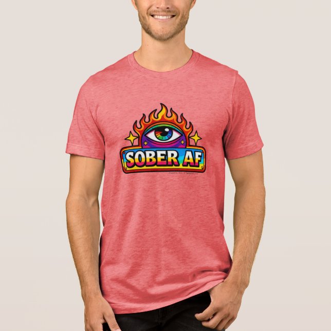 Sober AF -  T Shirt (Framsida)