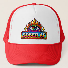 Sober AF - Trucker Hat Keps
