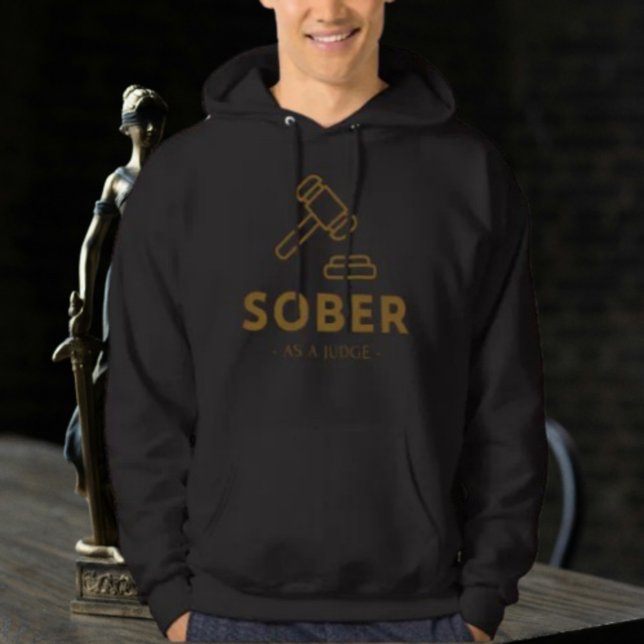 Sober as A domare - Guld Gavel Hoodie (Skapare uppladdad)