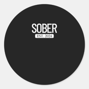 Sober Est. 2024 Ställa in soberalkoholberoende Runt Klistermärke
