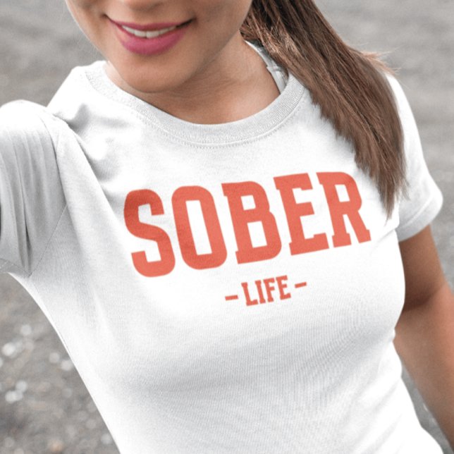 Sober Life T Shirt (Skapare uppladdad)