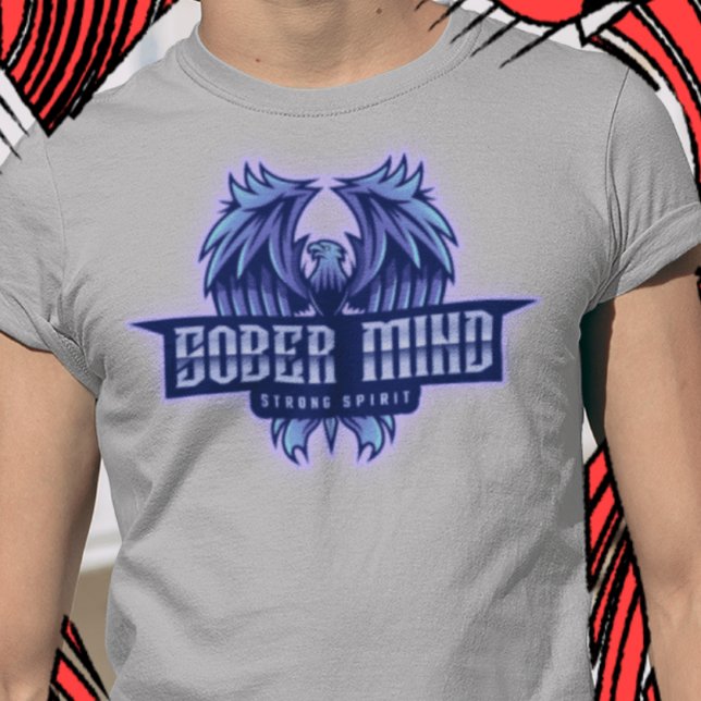 Sober Mind Strong Spirit T Shirt (Skapare uppladdad)