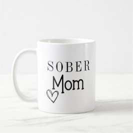 Sober Mom Coffee Mug, Addiction Recovery Kaffemugg