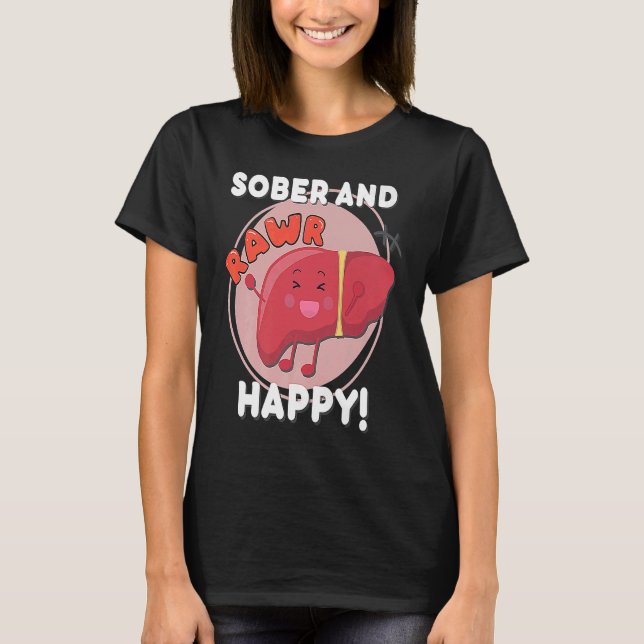 Sober och Lycklig Liver Chibi Joy Recovery Anniver T Shirt (Framsida)