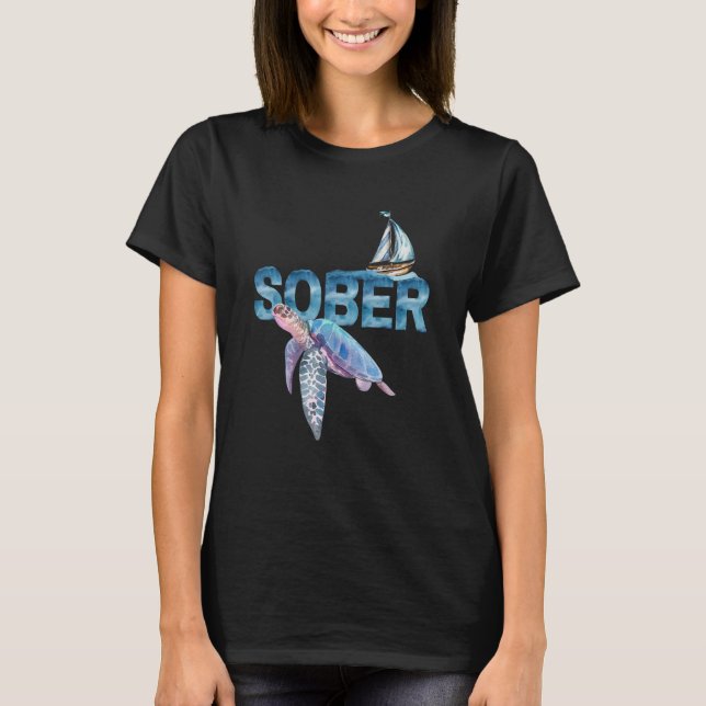Sober Sailboat and Sea Turtle Recovery Na Aa Anniv T Shirt (Framsida)
