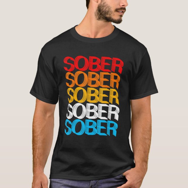 SOBER SOBER Retro Sobriety Designs Present T Shirt (Framsida)
