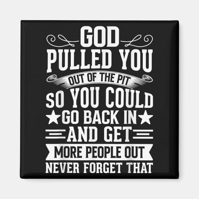 Sober Sobriety Recovery God Pulled You Out Of The  Magnet (Framsidan)