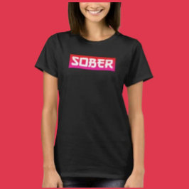 SOBER T SHIRT
