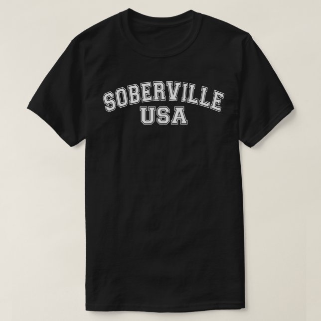 Soberville USA Sober Ville AA Alcoholics Narcotics T Shirt (Design framsida)