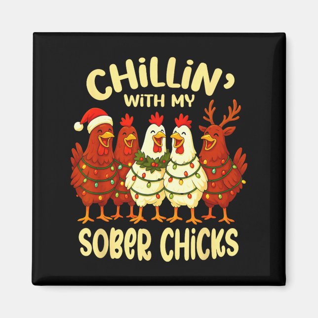 Sobriety Anniversary Recovery Funny Sober Chicks  Magnet (Framsidan)