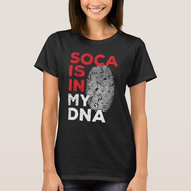 Soca is in my DNA Soca Party T Shirt (Framsida)