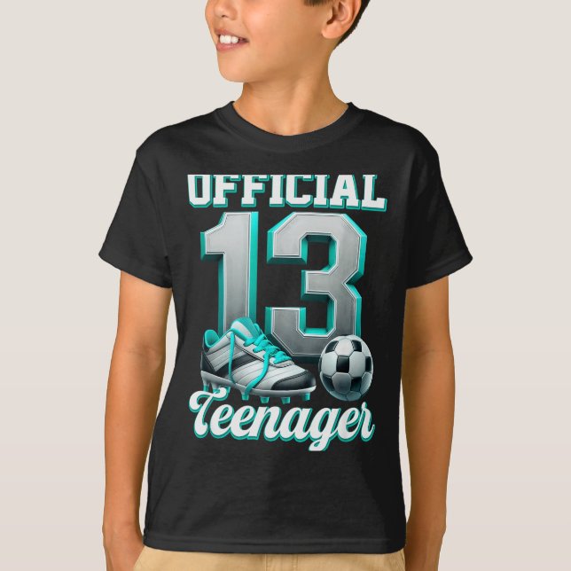 Soccer 13 Year Old Birthday Boy Thirteen Teenager  T Shirt (Framsida)