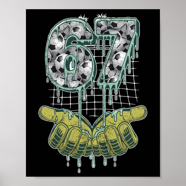 Soccer 67 Six Seven Funny Gen Alpha Meme _2  Poster (Framsidan)