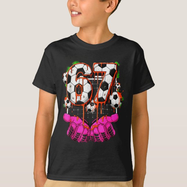 Soccer 67 Six Seven Funny Gen Alpha Meme Drip Boys T Shirt (Framsida)