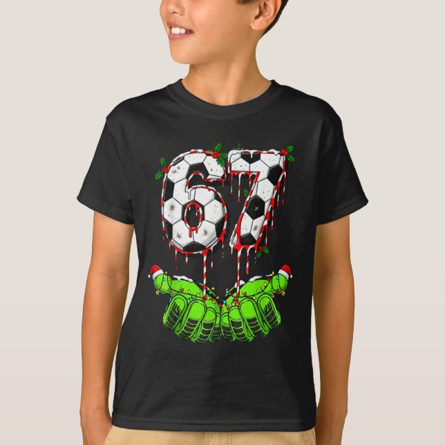 Soccer 67 Six Seven Funny Gen Alpha Meme Drip Chri T Shirt (Framsida)