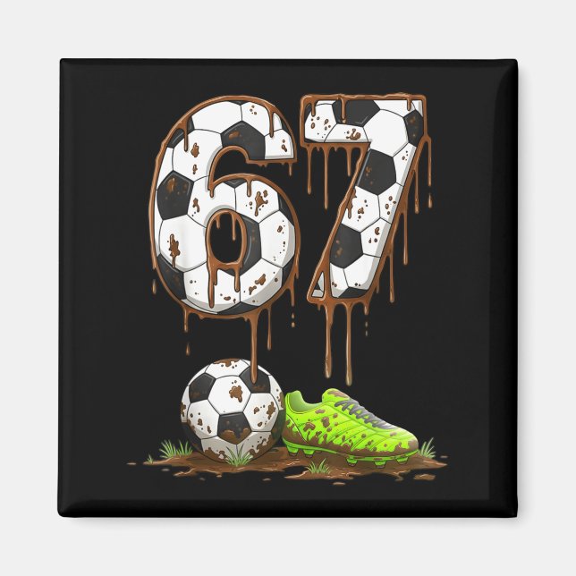 Soccer 67 Six Seven Meme Boys Teens Kids Gen Alpha Magnet (Framsidan)