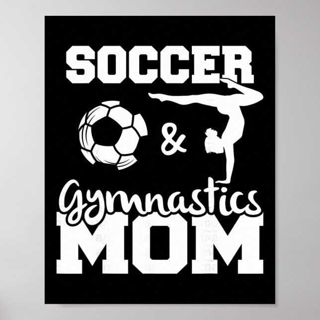 Soccer And Gymnastics Mom Funny Soccer Player Gymn Poster (Framsidan)