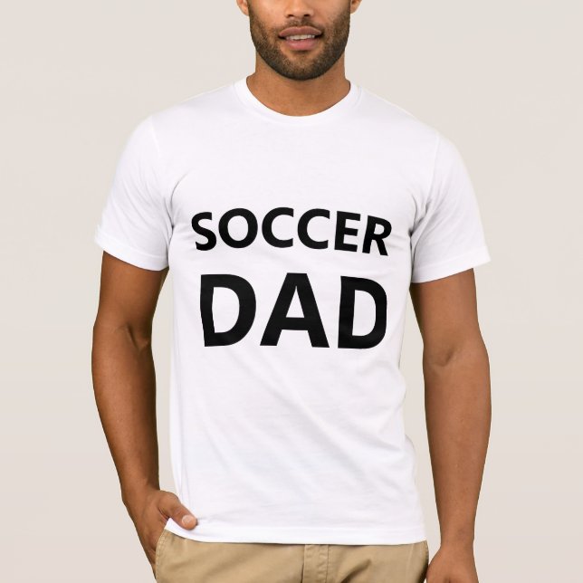 Soccer Dad T Shirt (Framsida)