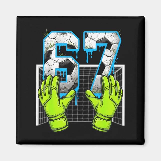 Soccer Drip 67 Six Seven Funny Gen Alpha Meme Desi Magnet (Framsidan)