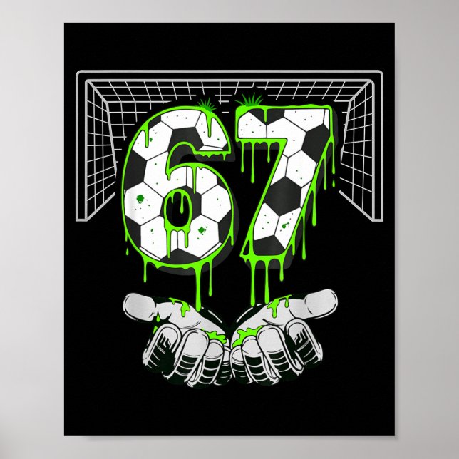 Soccer Drip Number 67 Boys Soccer Player 67 Footba Poster (Framsidan)