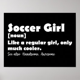Soccer Girl Funny Definition Poster