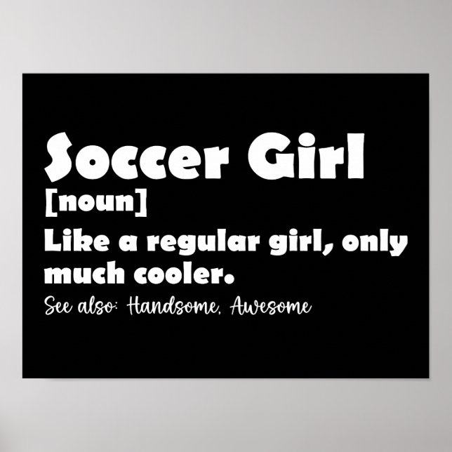 Soccer Girl Funny Definition Poster (Framsidan)