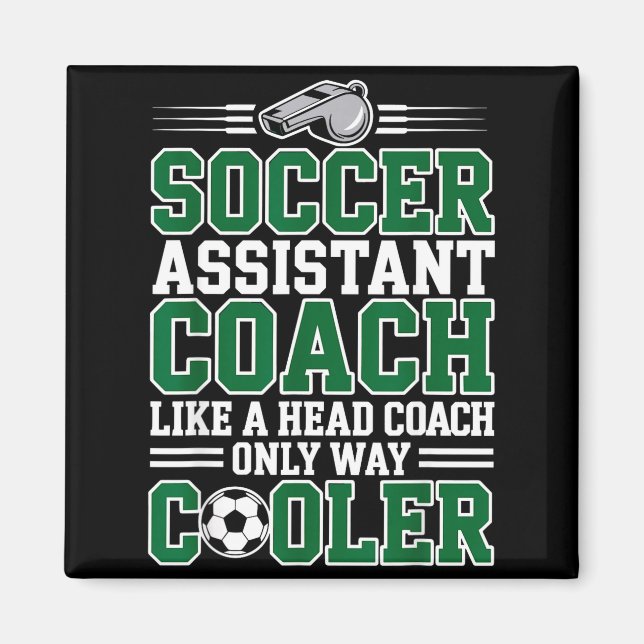 Soccer Istant Coach Like A Head Coach Only Way Coo Magnet (Framsidan)