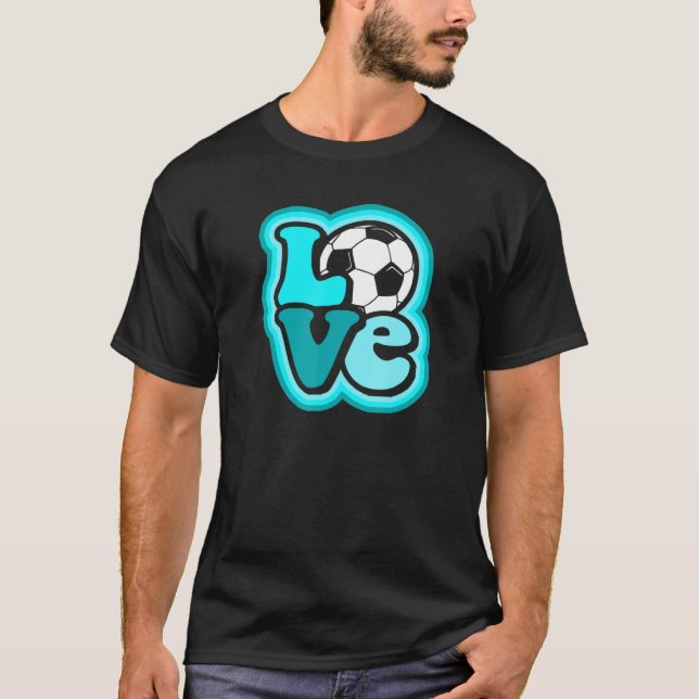 Soccer Love for Teen Girls & Women Turquoise Blue  T Shirt (Framsida)