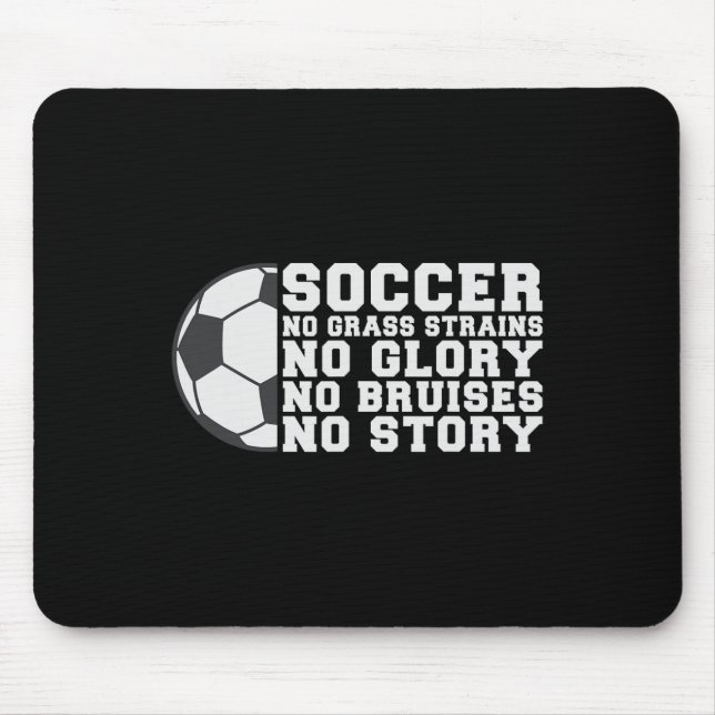 Soccer No Gr Strains No Glory No Bruises No Story  Musmatta (Framsidan)