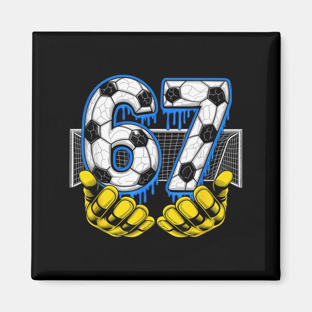 Soccer Six Seven 67 Funny Gen Alpha Meme  Magnet (Framsidan)